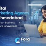 Digital Marketing Agency in Ahmedabad – Grow Your Business with Fora Innovations